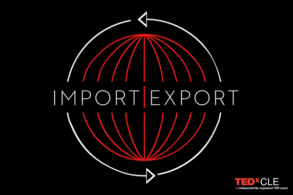 TEDxCLE IMPORT EXPORT
